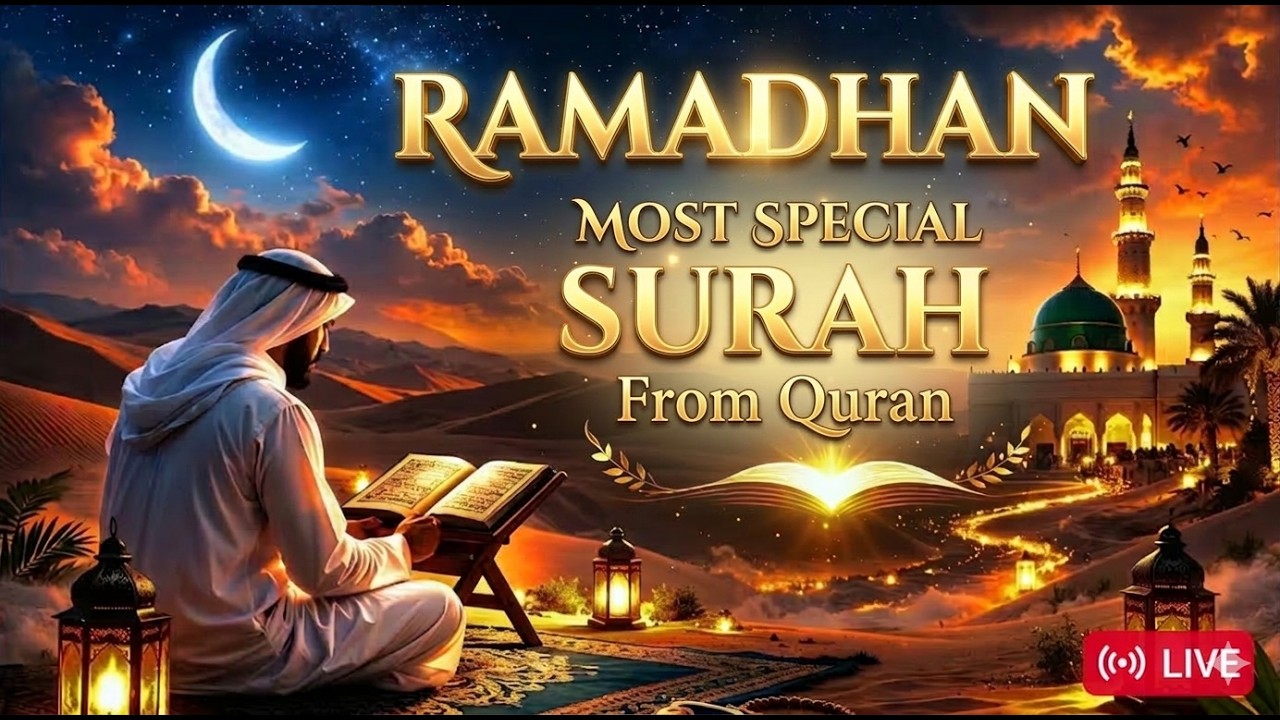 Ramzan 2026 Live Quran Tilawat | Most Special Surah From Quran | Relaxing Recitation | Listen Now