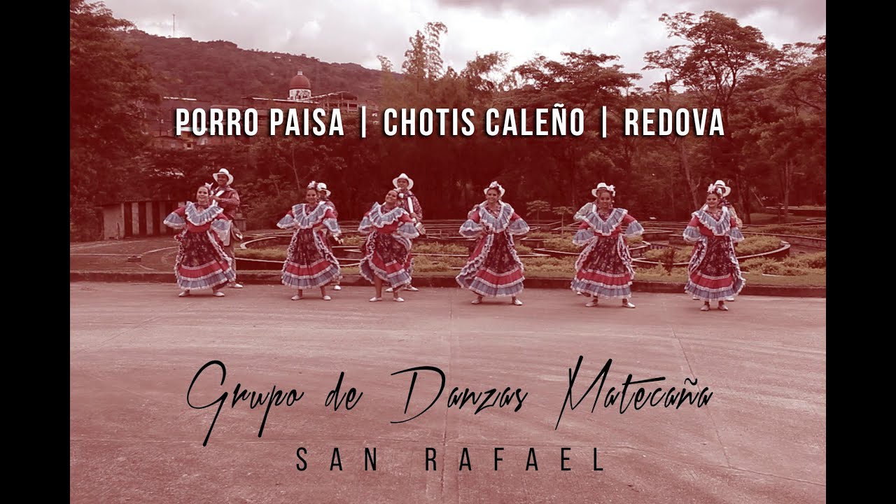 Mosaico: Porro Paisa - Chotis caleño - Redova  │Grupo de Danzas Matecaña San Rafael