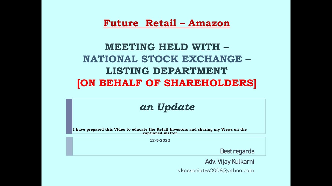 Future  Retail &ndash; Amazon MEETING [ON BEHALF OF SHAREHOLDERS] HELD WITH &ndash; NSE LISTING DEPT