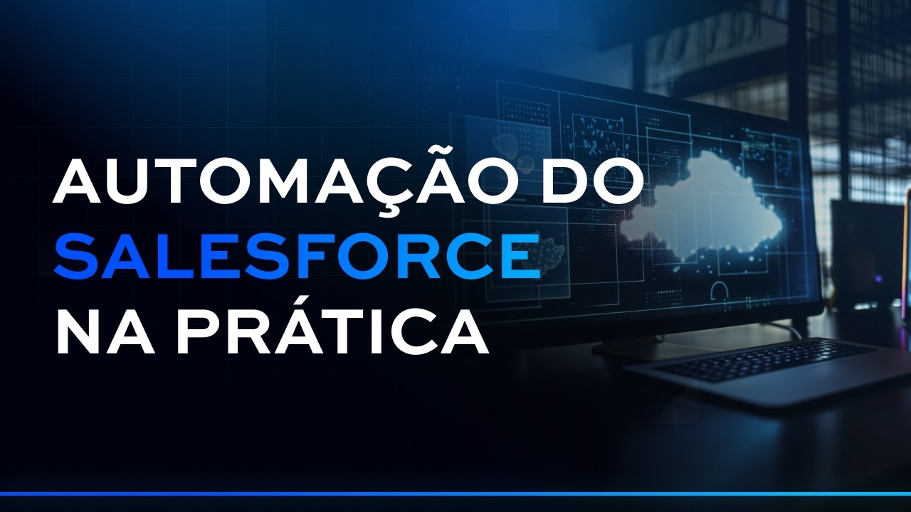 Salesforce na prática - Automações Web-To-Lead - Part 1