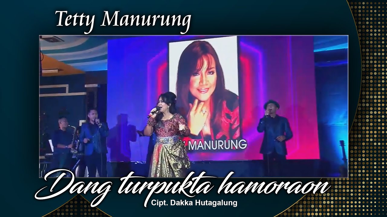 Tetty Manurung Feat Anju Trio - Dang Turpukta Hamoraon ( live ) #live
