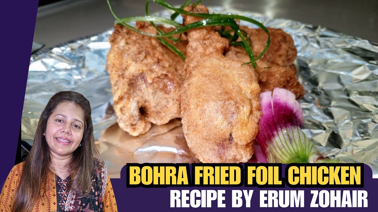 Bohra Famous Foil Chicken l Bohri Thaal wali Foil Chicken