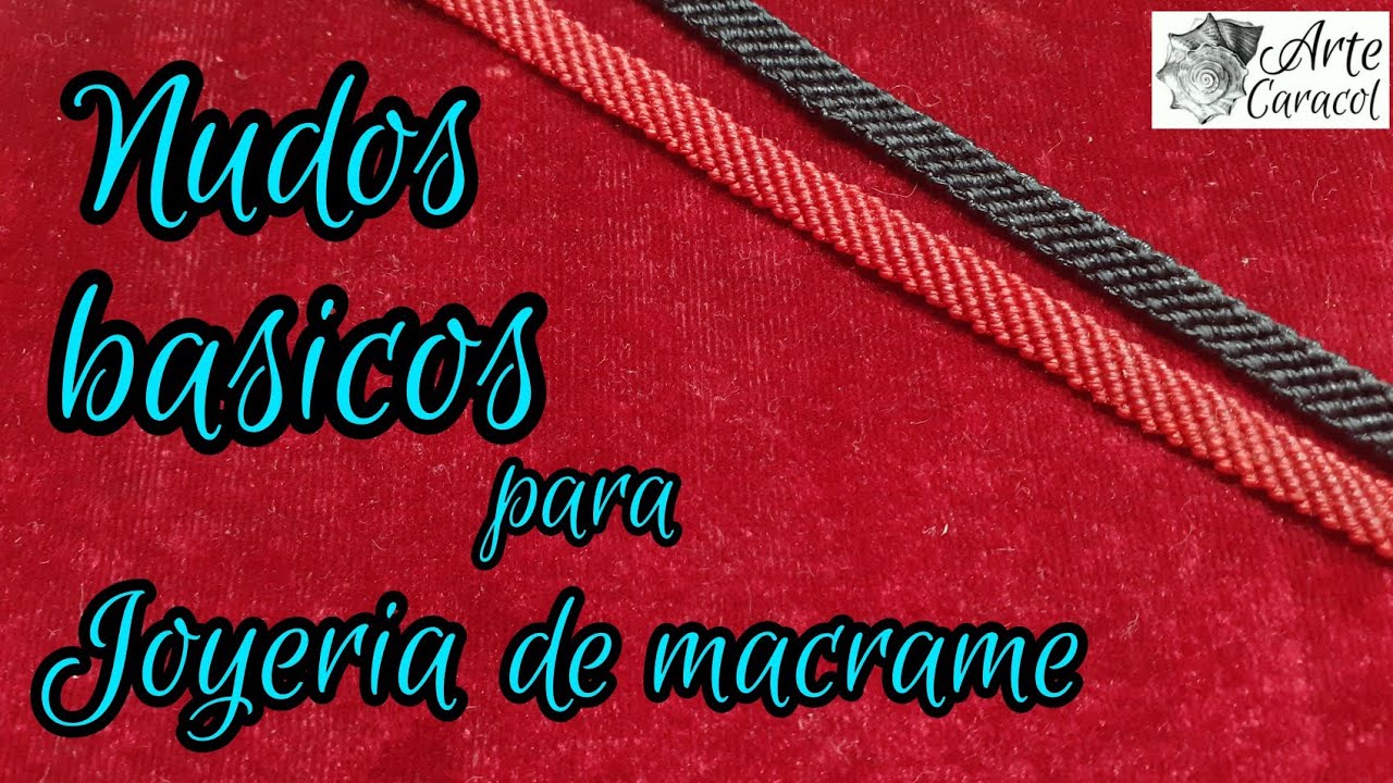 nudos básicos para joyería de macramé|tutorial macramé para principiantes|DIY nudos básicos macramé