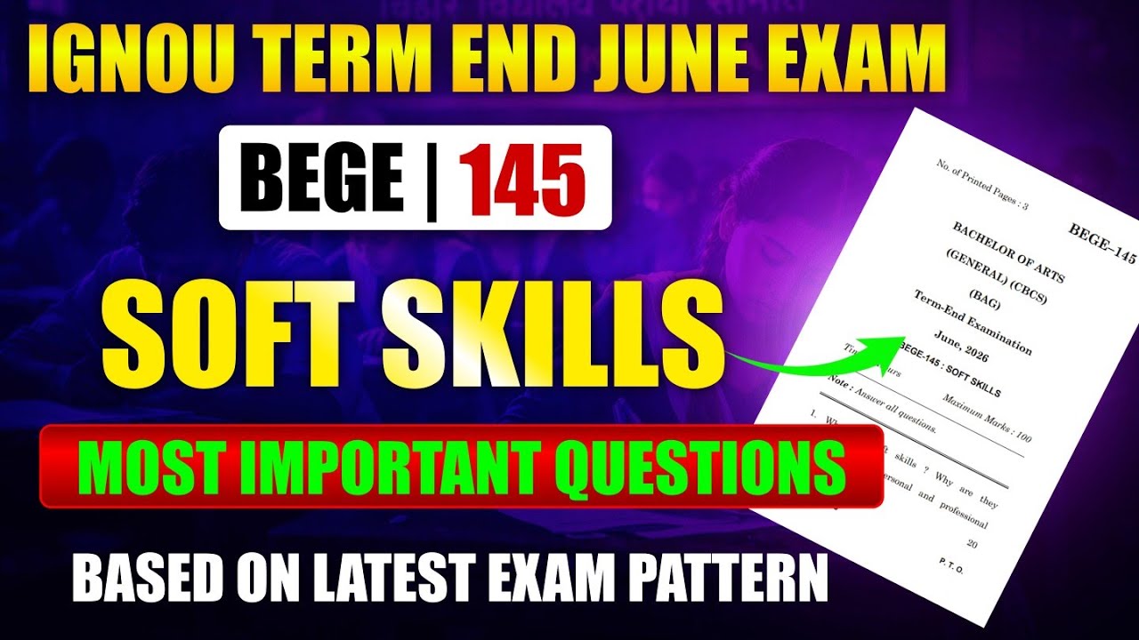 BEGE 145 | Soft Skills | BEGE 145 Important Questions June 2026 |  IGNOU BEGE 145 Paper 2026