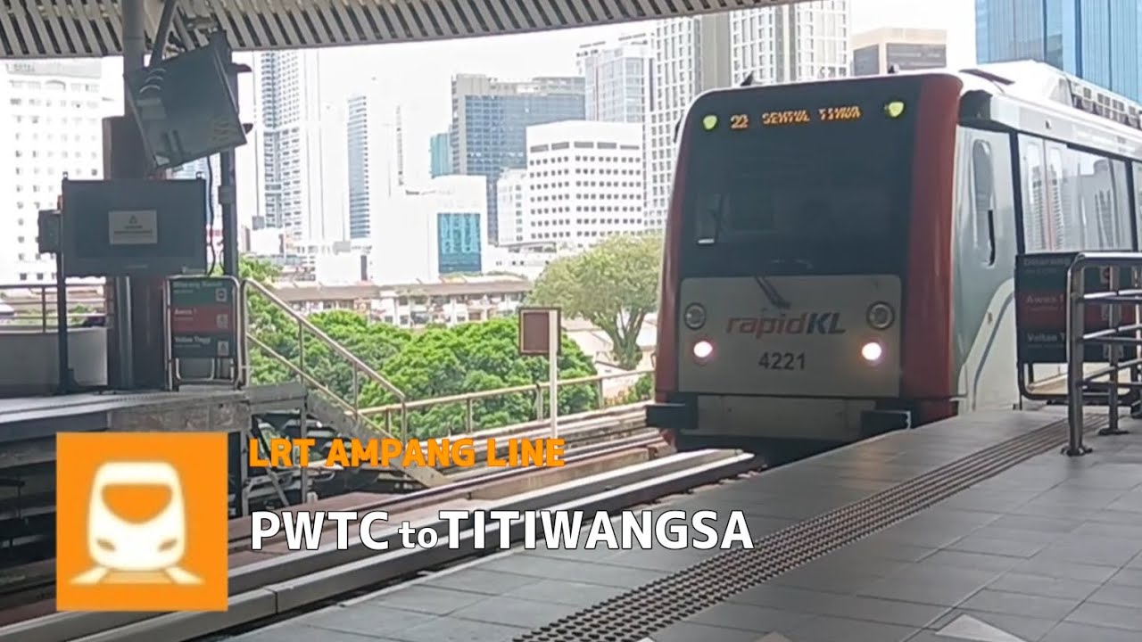 [LRT Ampang Line] Ride from AG04 PWTC to AG03 Titiwangsa