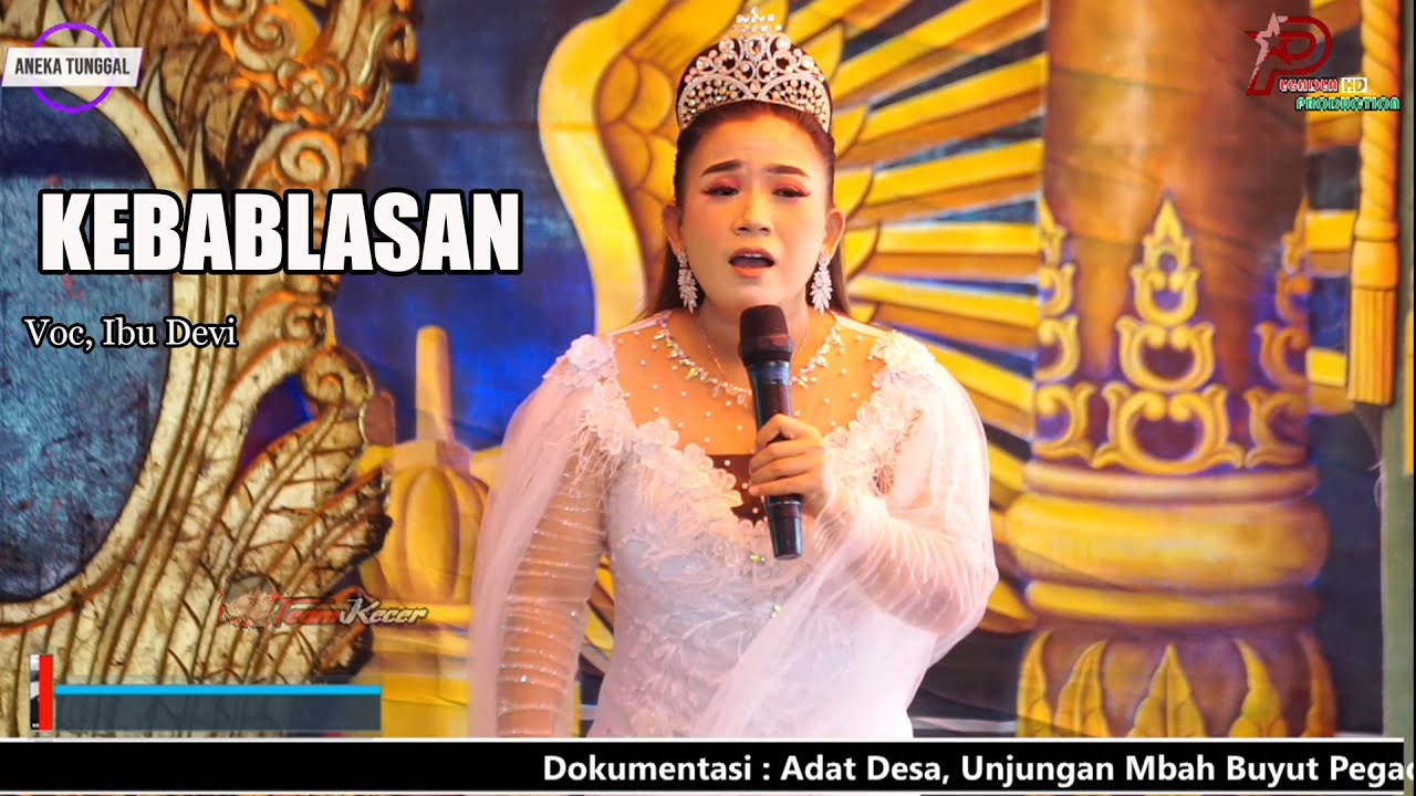 KEBABLASAN ( Voc Ibu Devi ) Versi Sandiwara Aneka Tunggal
