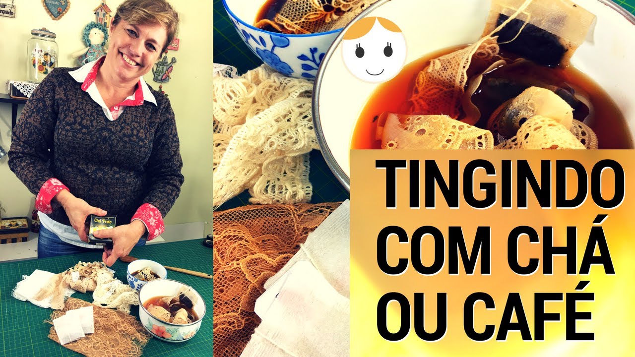 COMO TINGIR RENDA OU TECIDO COM CHÁ OU CAFÉ | DRICA TV | SEGUNDAS E QUINTAS