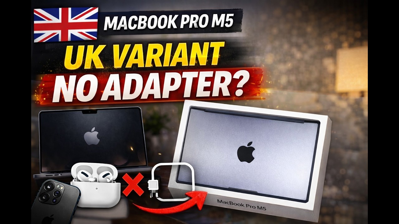 Worth the Hype? MacBook Pro M5 Unboxing (UK/EU Variant Explained)