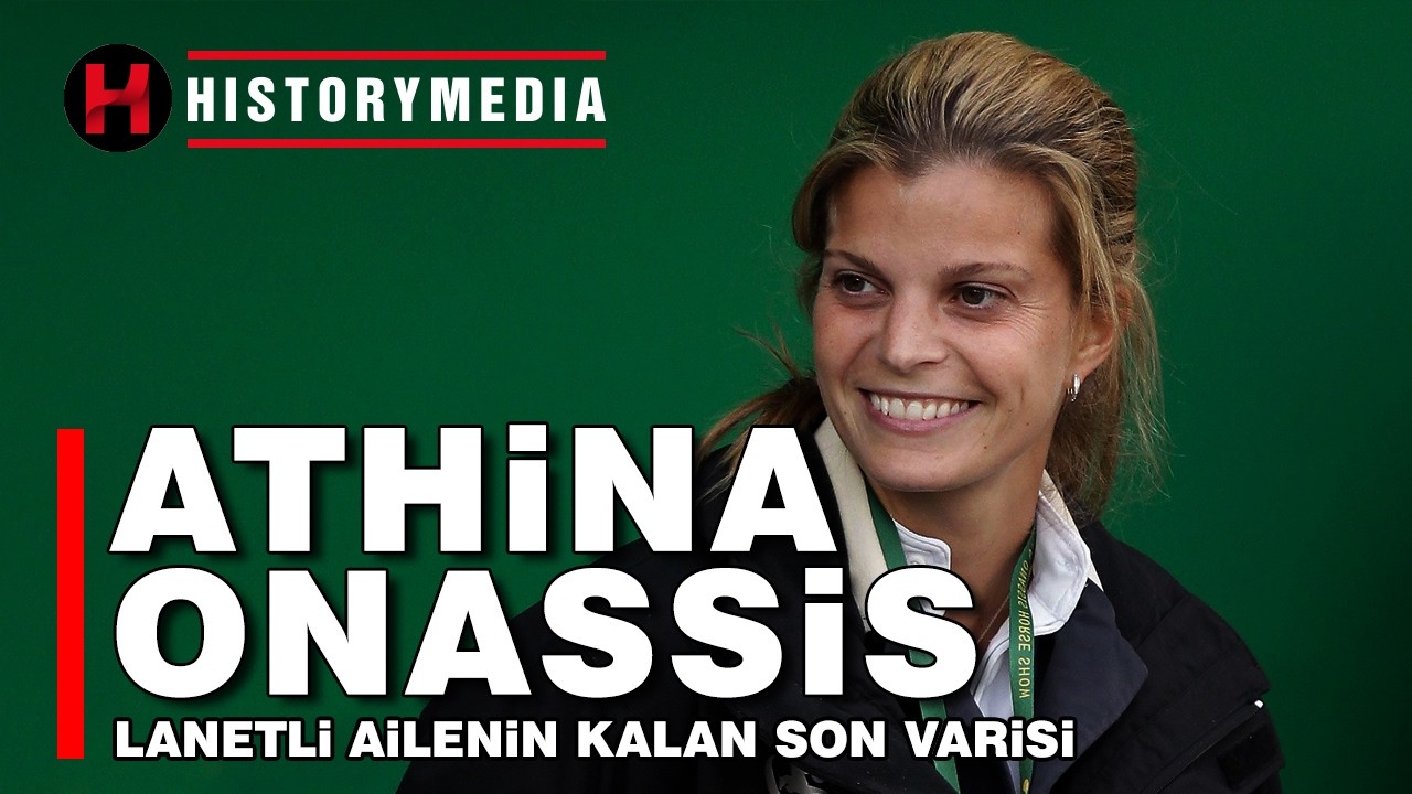 Athina Onassis: Lanetli ailenin son varisi | HISTORYMEDIA