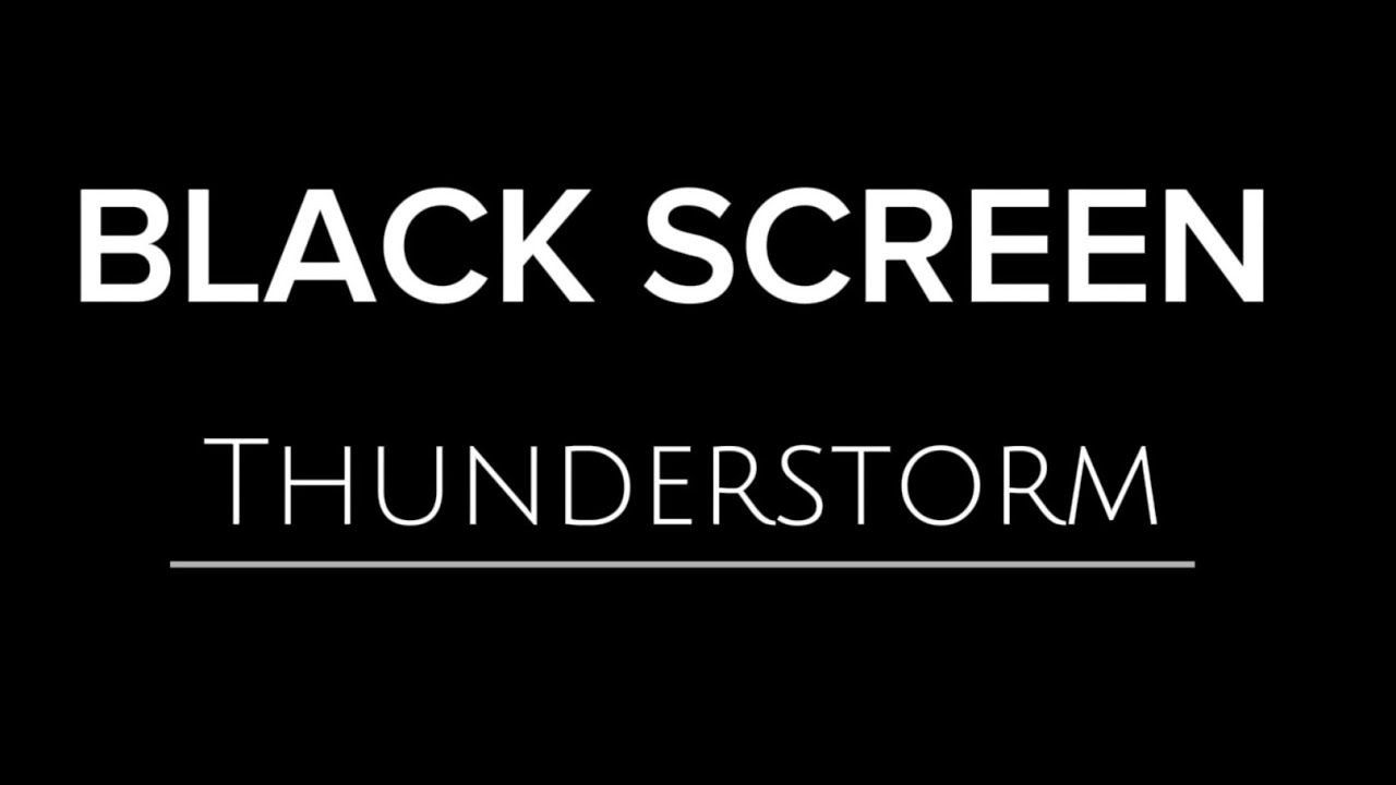 Black Screen with heavy rain and thunder for relaxation