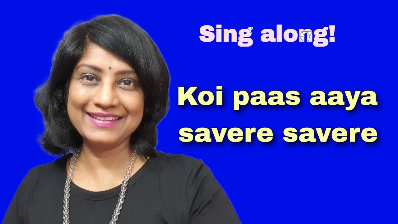 #583 | Koi paas aaya savere savere | Sing with tabla beats | Ardha Jhaptaal (5 beats)| RAAG LALIT