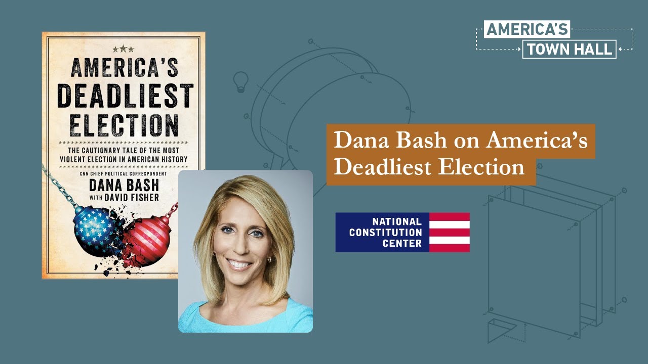 Dana Bash on America’s Deadliest Election