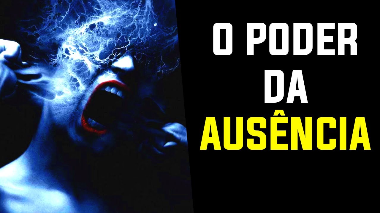 O Poder da Aus&ecirc;ncia | Saiba as Vantagens que Isso Te Traz