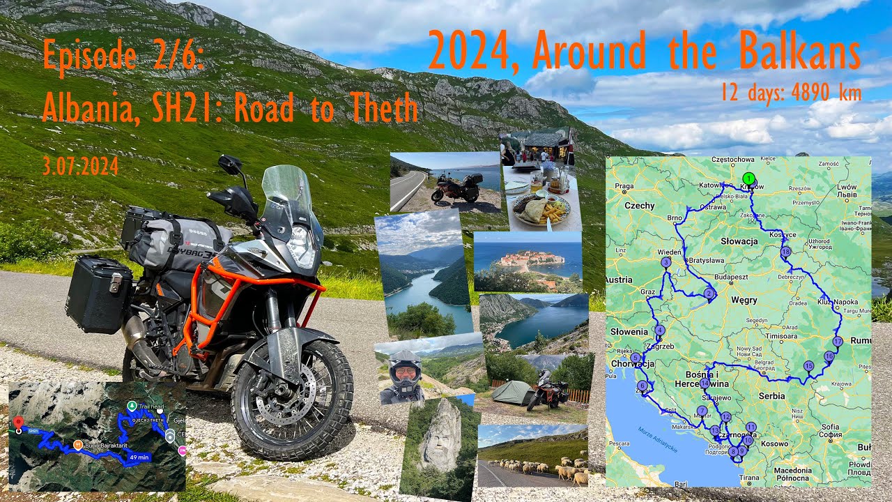 2024 Around the Balkans. Episode 2/6: Albania, SH21: Road to Theth. 3.07.2024.