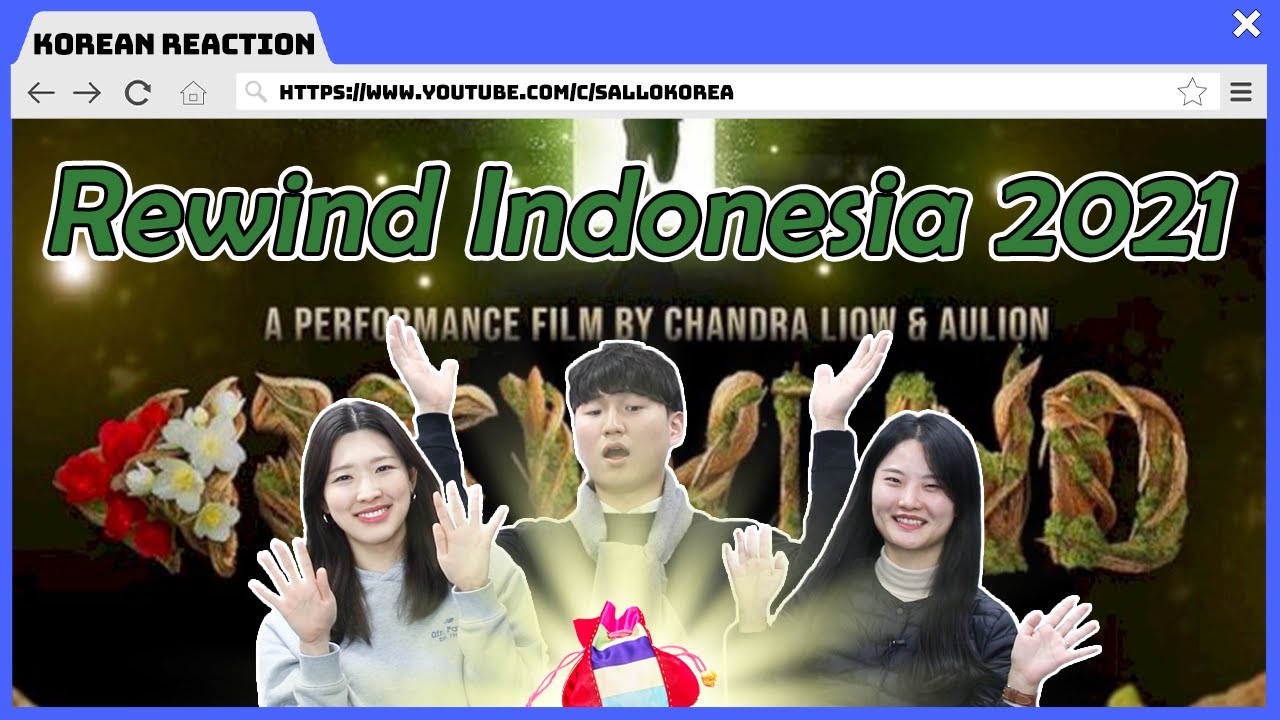🎇Korean Reaction🎉Selamat tahun baru semuanya aku sayang kalian~❤ - REWIND INDONESIA2021 | 🇮🇩🇰🇷
