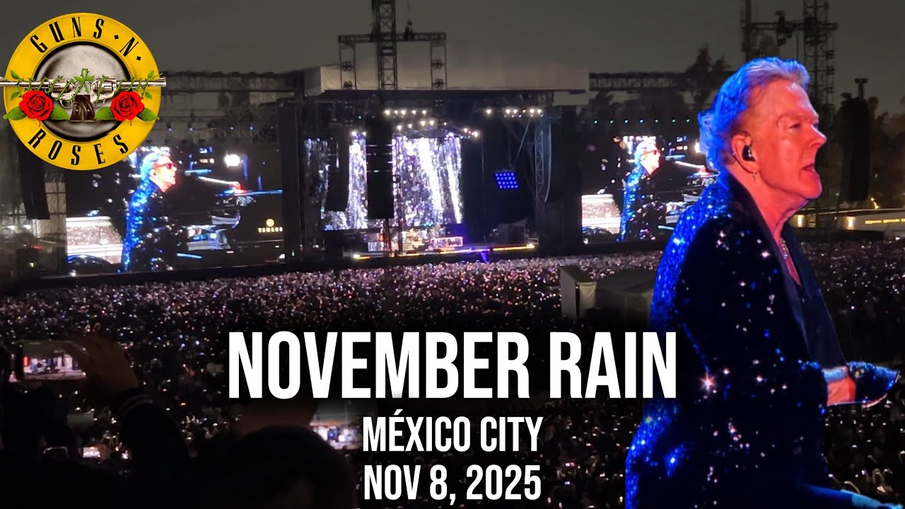 GUNS N’ ROSES - November Rain. Estadio GNP Seguros, Mexico City. Nov 8, 2025