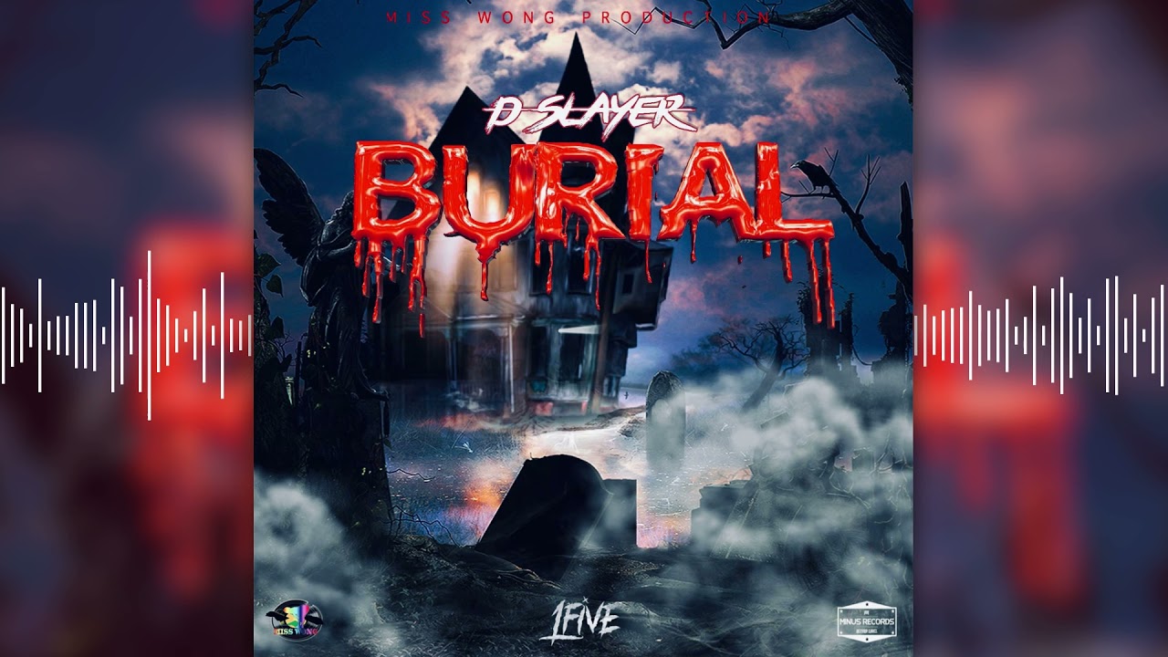 D Slayer - BURIAL