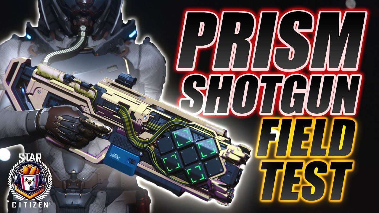 Prism Laser Shotgun Field Test - Star Citizen 4.2