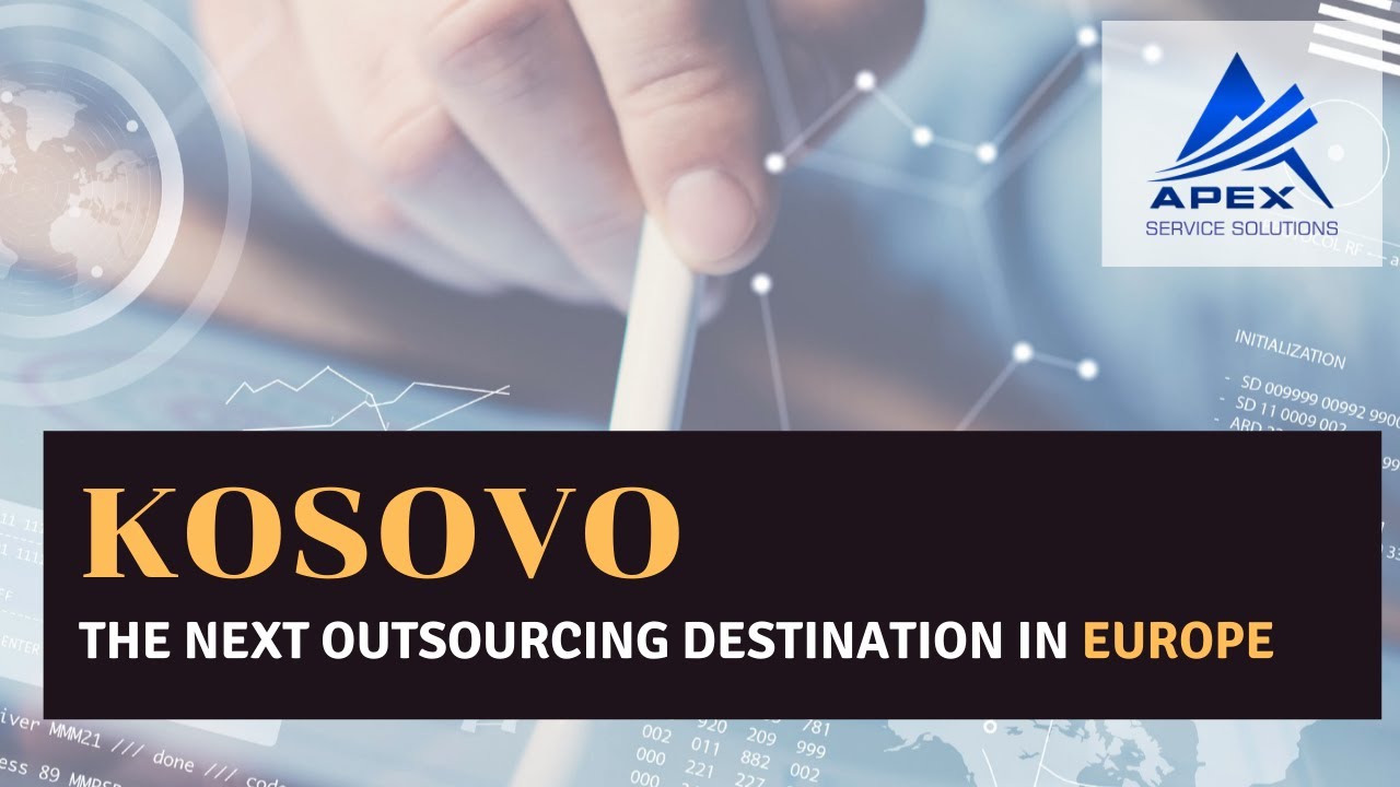 Offshoring to Kosovo | Apex service solutions