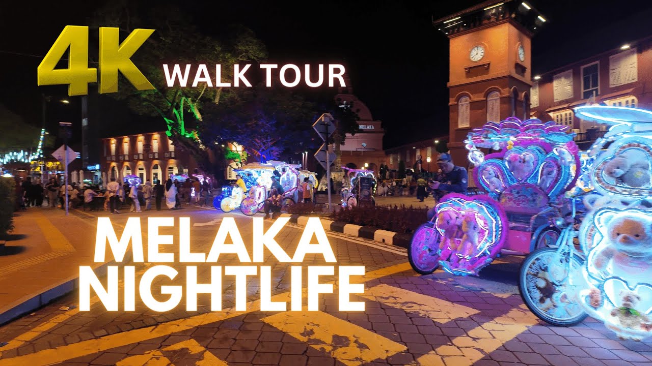 Melaka After Dark: Exploring the Vibrant Nightlife on its Streets | Walking Tour Adventure!