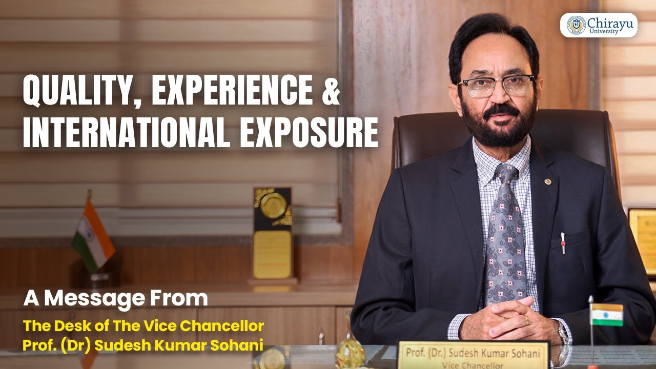Quality, Experience, and International Exposure: Vice Chancellor's Vision for Chirayu University