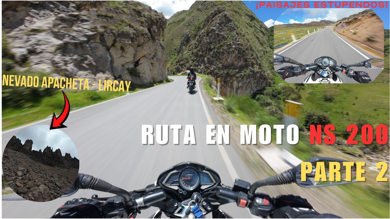 Ruta en Moto hacia Lircay Parte 2- Nevado APACHETA | NS200 #motovlog #peru #viajes