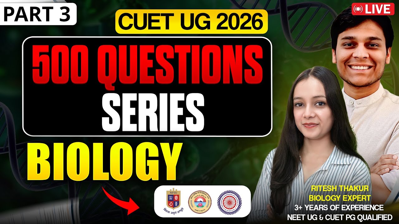 500+ Most Expected Questions of Biology | Part 3 | CUET UG 2026 | Forensic Science by Priyanshi