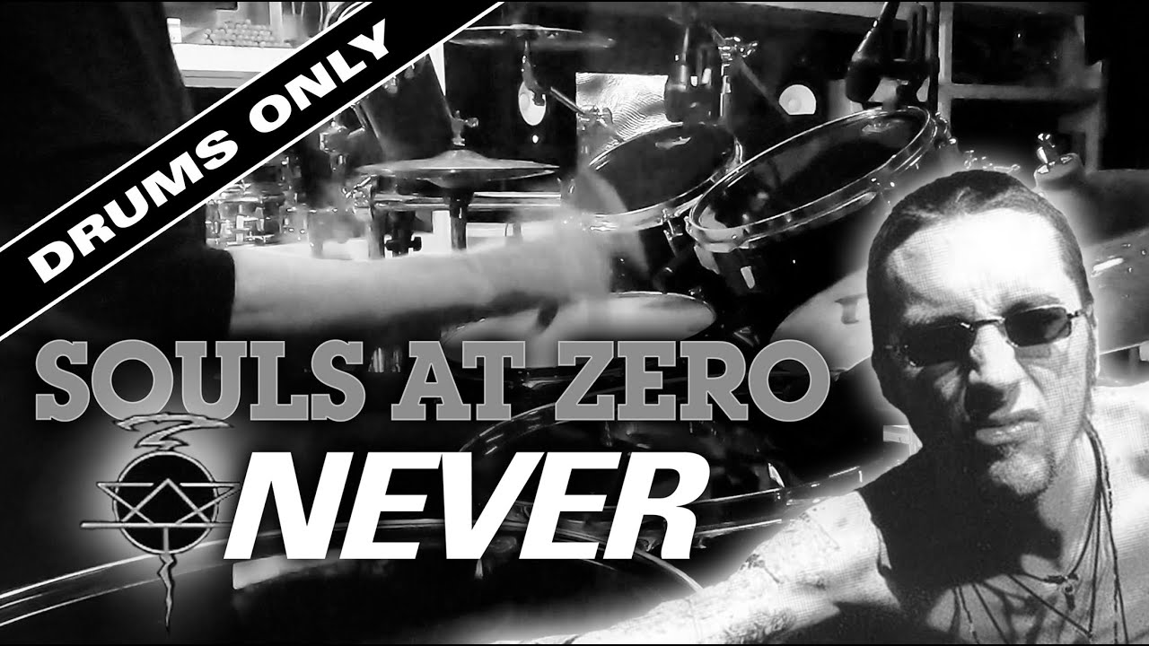 "Never" by SOULS AT ZERO - Drums Only Mix