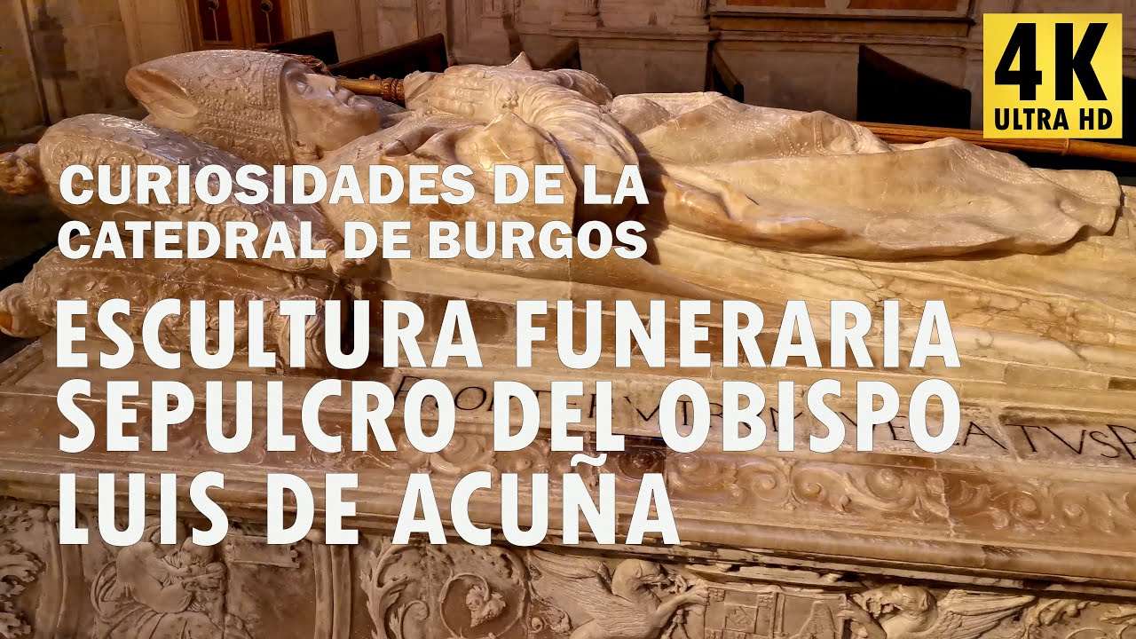 20 Escultura funeraria - Sepulcro del obispo Luis de Acu&ntilde;a - Curiosidades de la catedral de Burgos