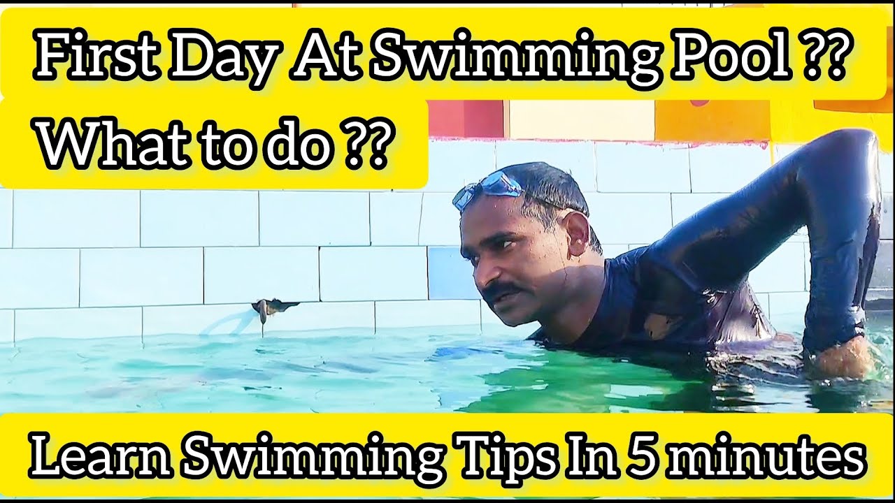 First Day At Swimming Pool ? - Swimming Tips For Beginners Lesson 1 By Vivek Singh