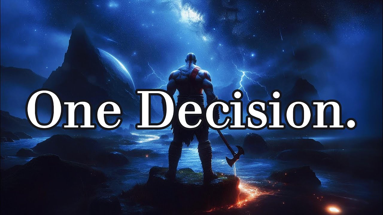 One Decision.