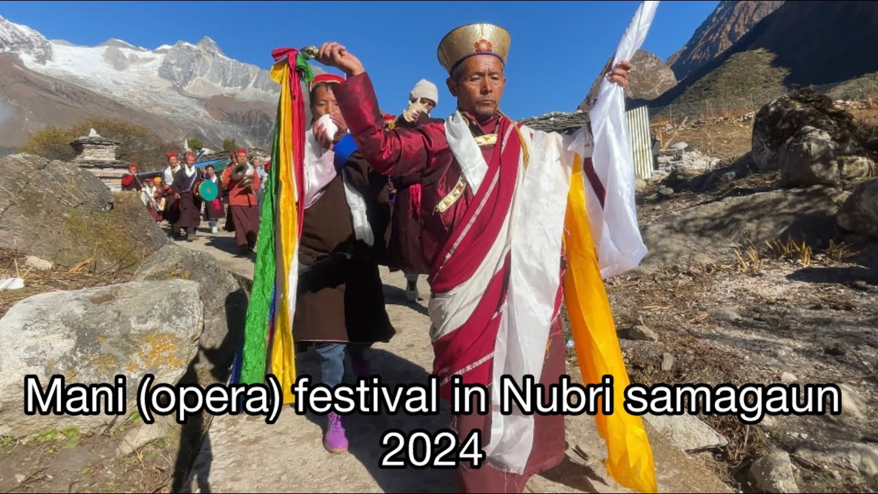 Mani (opera) festival in Nubri Samagaun