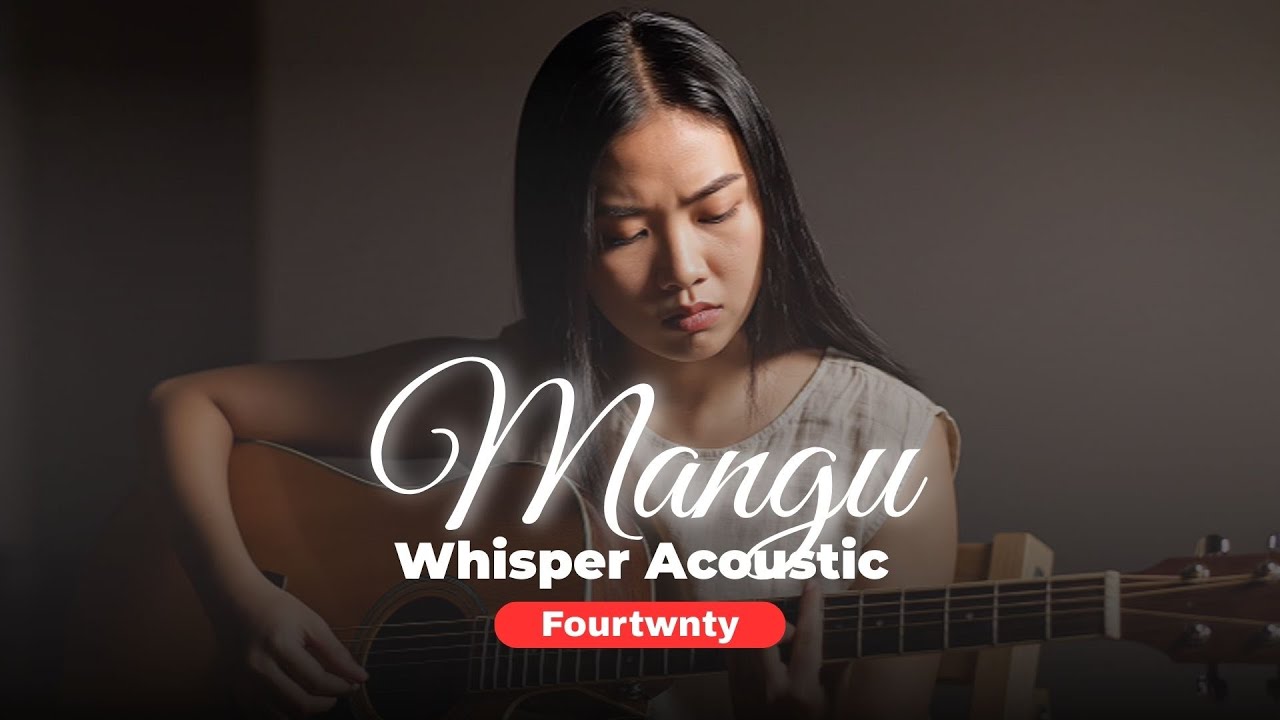 Mangu – Fourtwnty Whisper Acoustic Cover | Vokal Ilusi