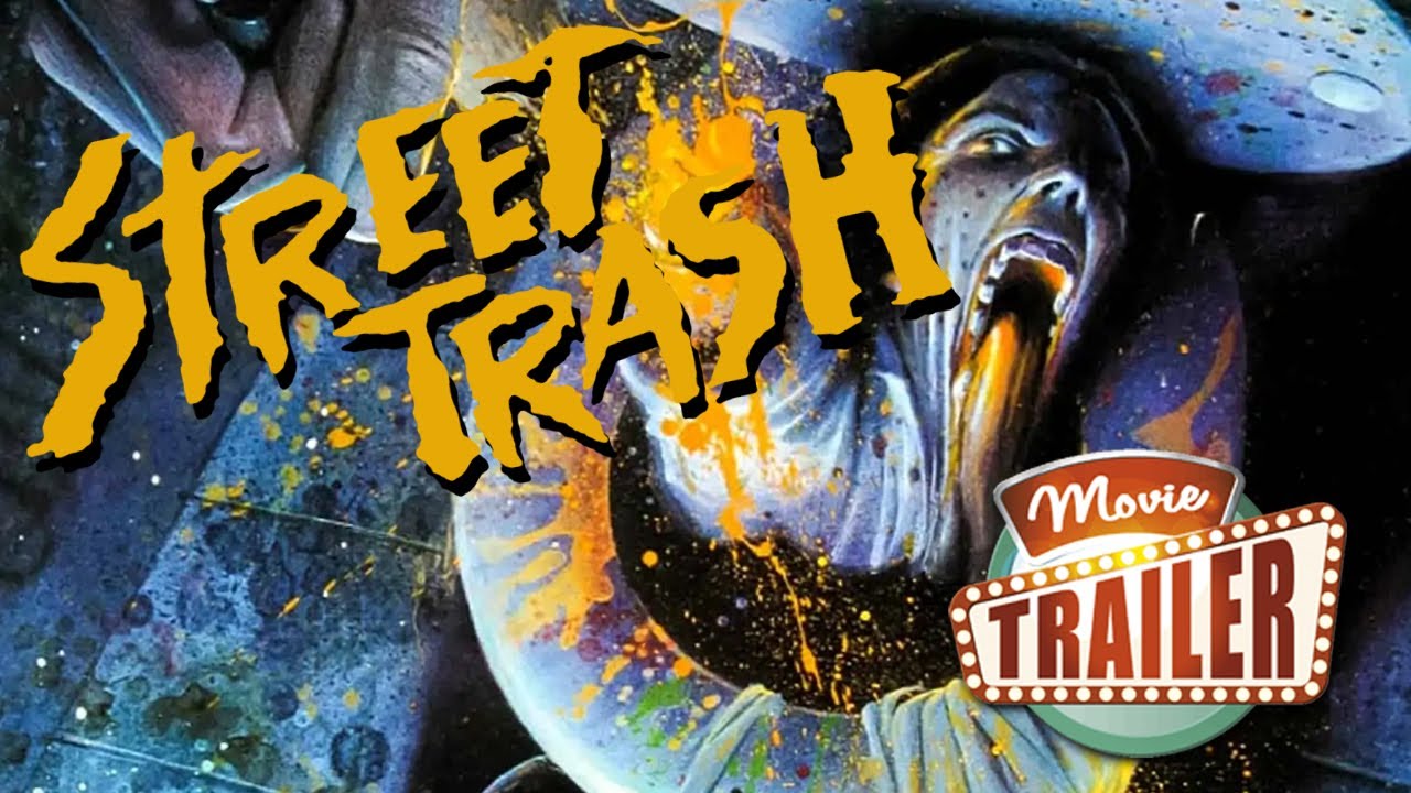 Street Trash (1987) Trailer