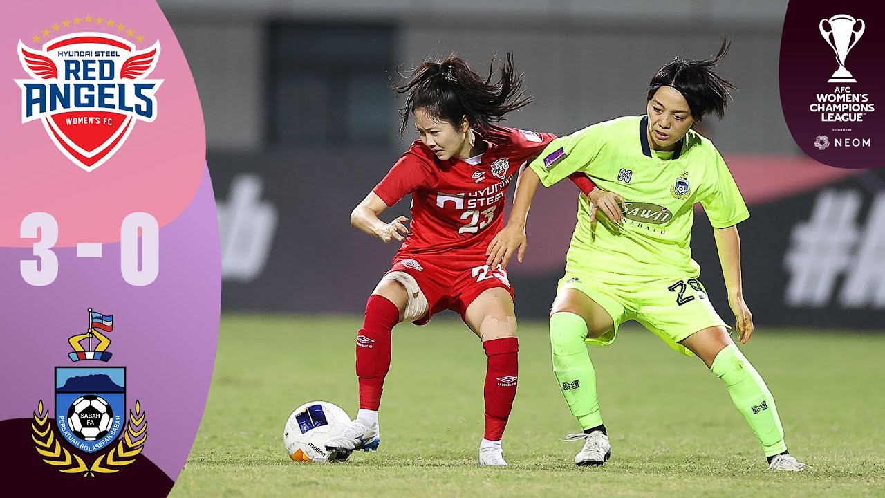 Hyundai Steel Red Angels (KOR) - Sabah FA (MAS) | Highlights | AFC Women's Champions League&trade; 2024/25