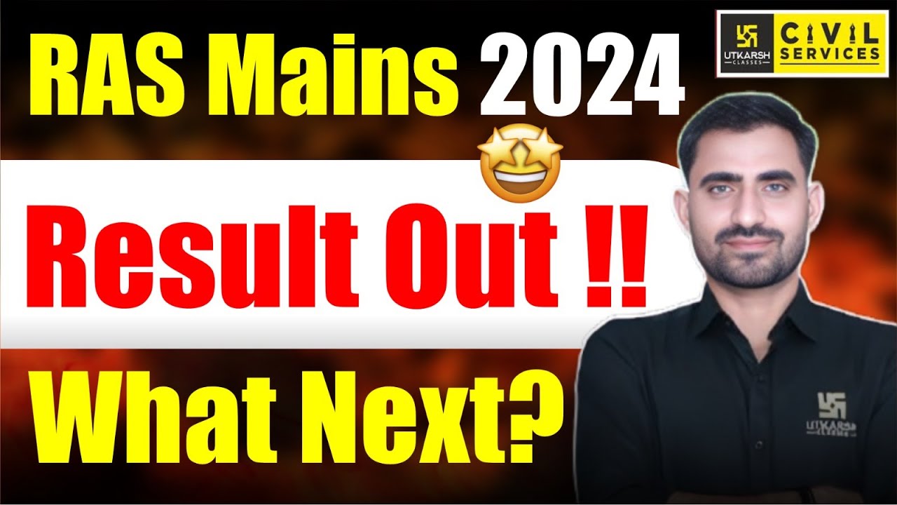 RAS Mains 2024 Result Out | RAS Mains 2024 Cut Off | RAS 2024 Interview Date
