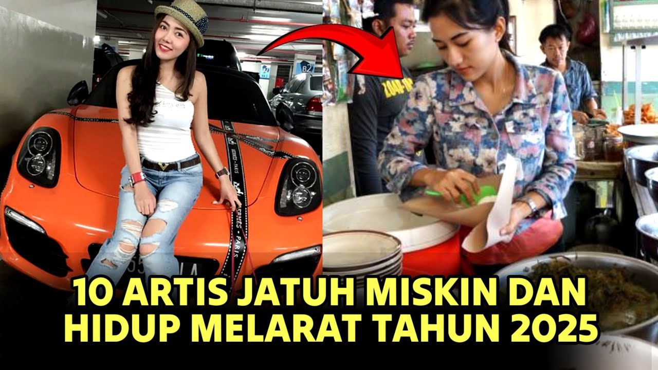 10 ARTIS JATUH MISKIN DAN TERLILIT HUTANG DI TAHUN 2025