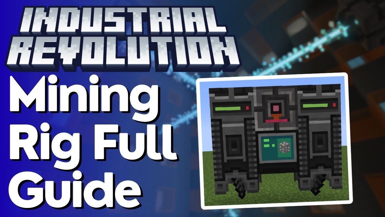 Industrial Revolution Mining Rig Tutorial