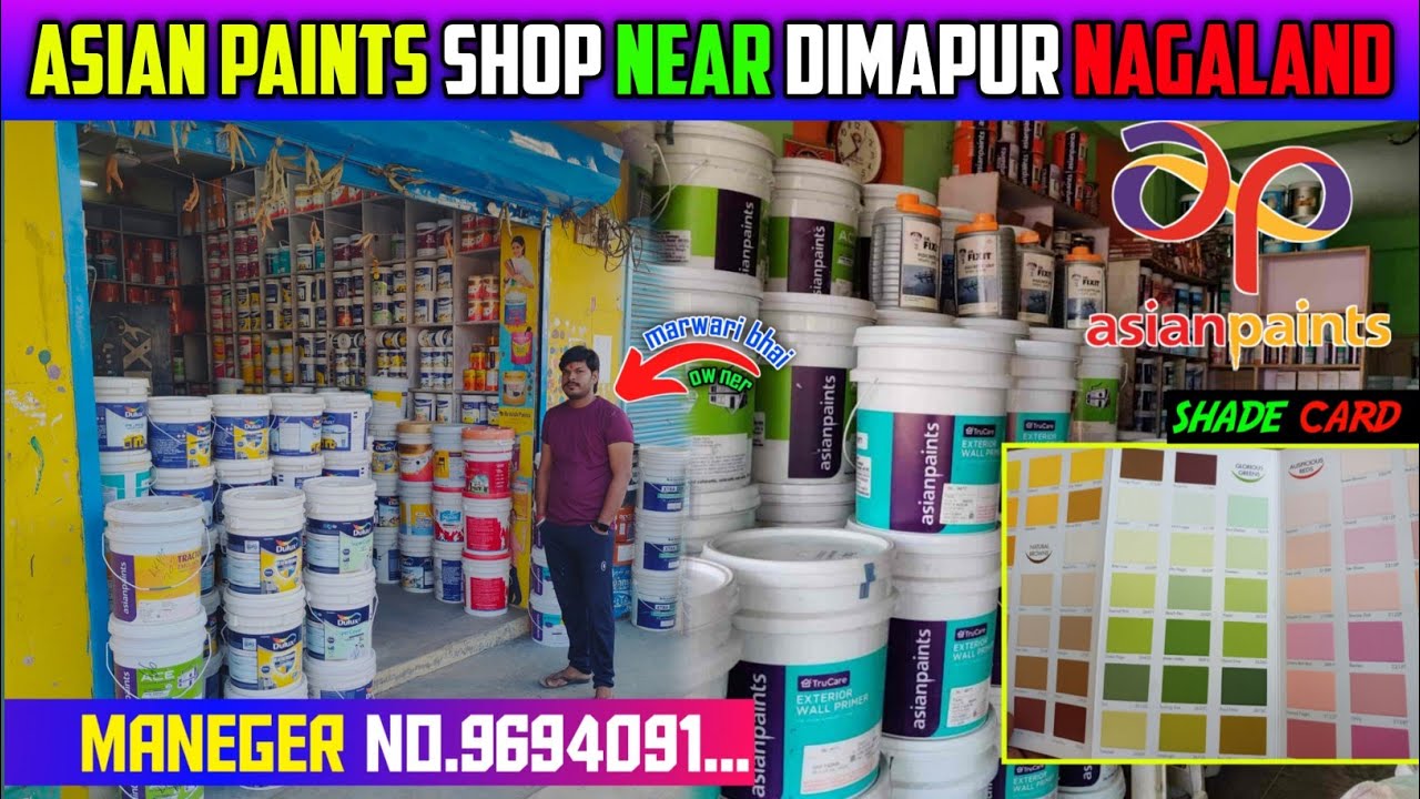 Asian Paints Shop Near Dimapur Nagaland | Asian paints price in india | paints Shop near me |