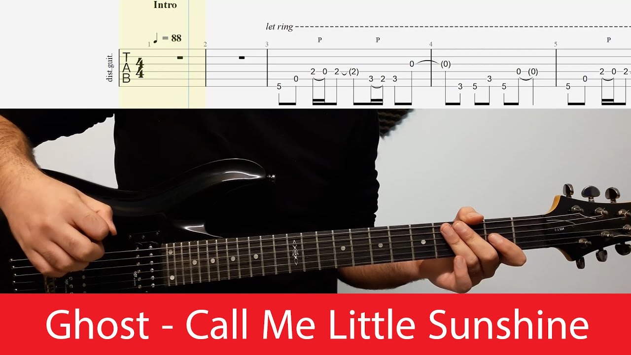 Ghost - Call Me Little Sunshine Guitar Cover With Tabs(D Standard)