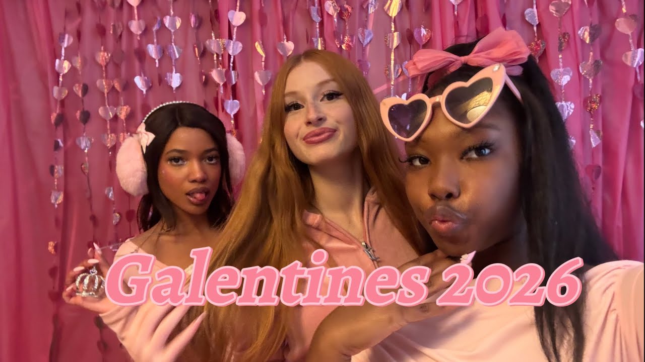 Galentines 2026(Vlog)