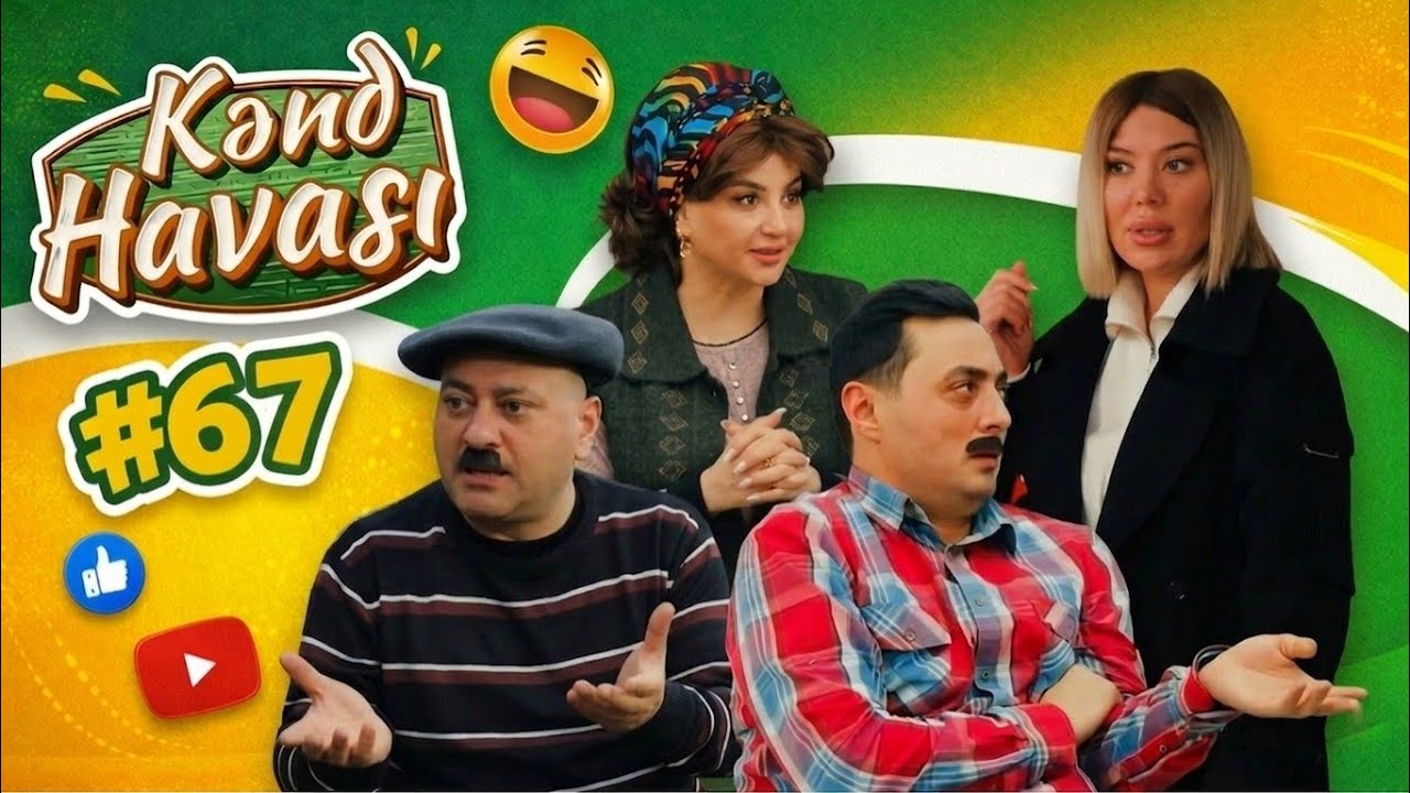 Kənd Havası 67.B&ouml;l&uuml;m (21.03.2026)
