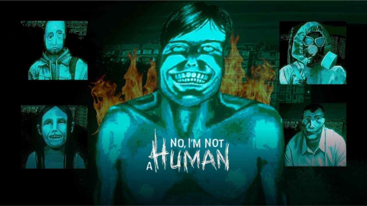 No, I'm not a Human - Segunda jogatina