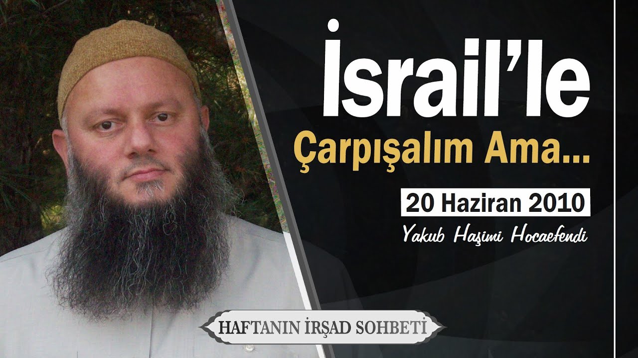 ''İçimizde İsrail'den Daha Zalimi Var'' | Yakub Haşimi Hocaefendi (ksa)