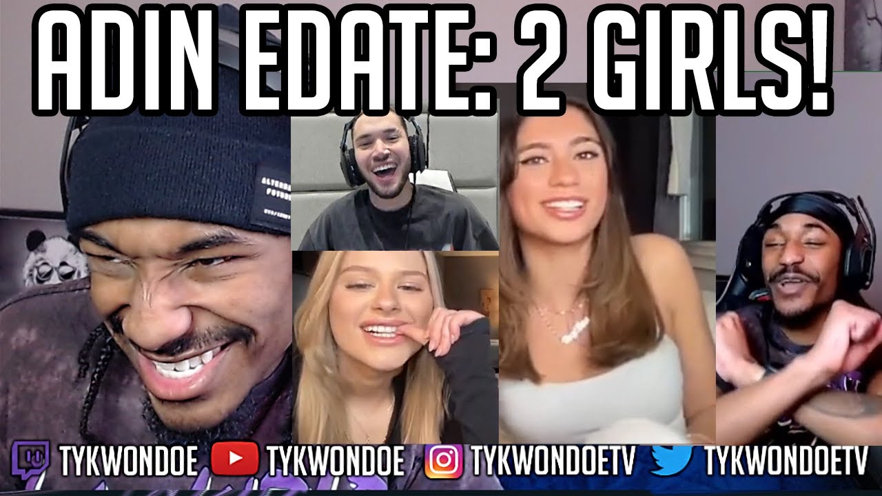 Adin Ross Invites TyKwonDoe To Spit Game To 2 Girls At Once... Adin Edate