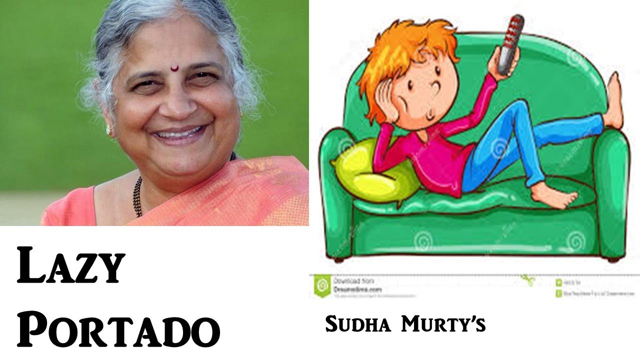 Lazy Portado : Sudha Murty's story with SUBTITLES