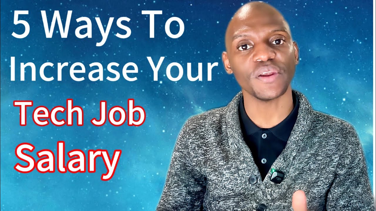 5 Way To Increase Your Tech Job Salary