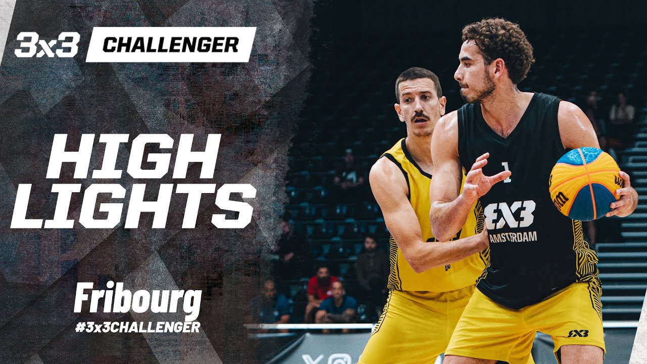 Ub Huishan NE 🇷🇸 vs Amsterdam 🇳🇱 | Final Game Highlights | FIBA 3x3 Fribourg Challenger 2024