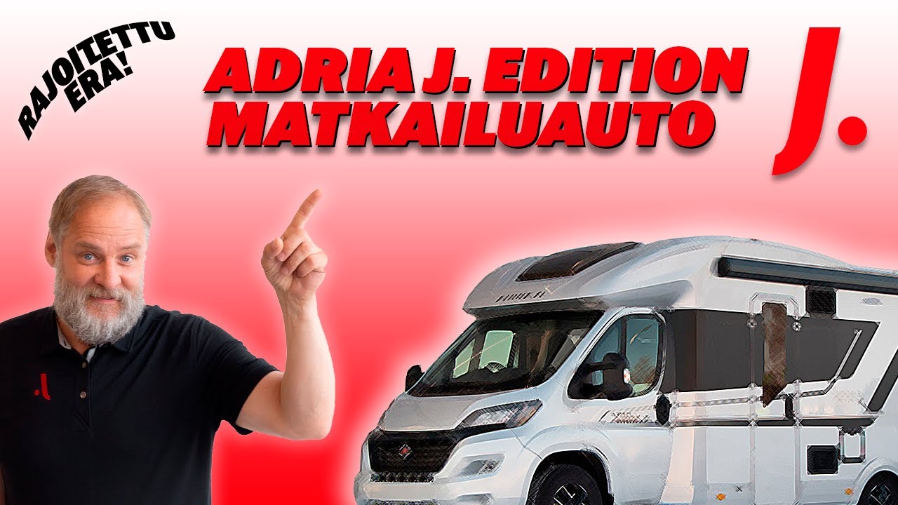 Esittelyss&auml;: Rajoitetun er&auml;n Adria J. Edition -matkailuauto | J. Rinta-Jouppi Oy