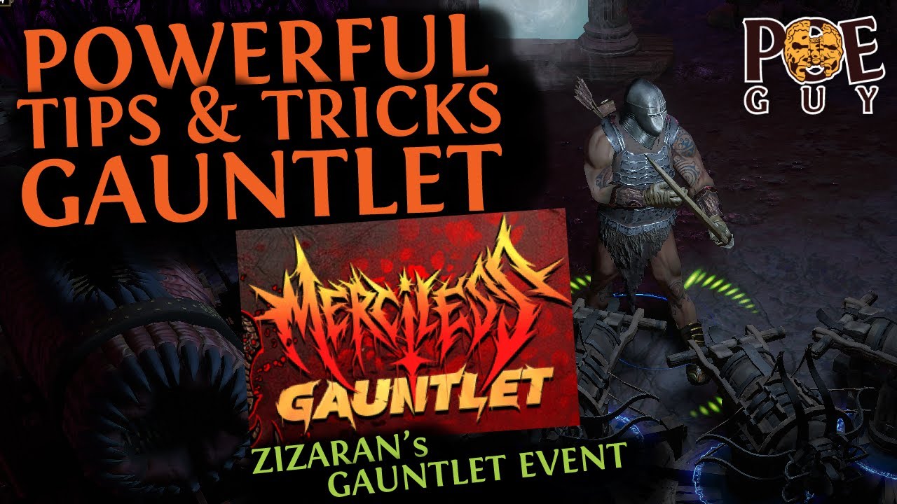 PoE 3.26 - SURVIVE THE GAUNTLET! // Powerful TIPS & TRICKS for the Merciless Gauntlet Event